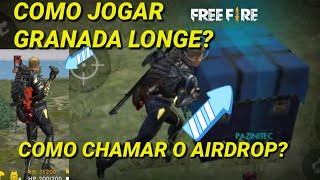 COMO CHAMAR AIRDROP E COMO JOGAR GRANADA MAIS LONGE NO FREE FIRE