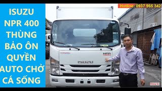 ✅Bí Mật Xe Tải Isuzu 3.5 tấn NPR 400 Thùng Bảo ôn Quyền Auto 5,2M chở Cá, Tôm, Hải Sản...sống