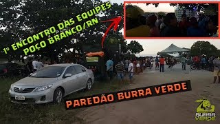 MC N10 - PAREDÃO BURRA VERDE - ROBÉRIO SILVA E DJ NIER/ 1°Encontro das Equipes Poço Branco/RN