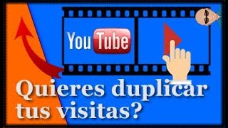 Como AUMENTAR las VISITAS en YOUTUBE  |  Totalmente Gratis