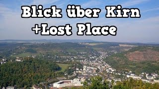 Blick über Kirn + Lost Place