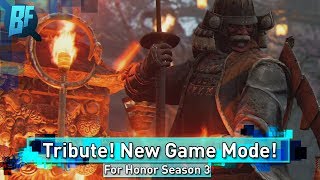 For Honor Season 3: New Game Mode, Tribute! [Exclusive]