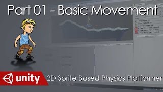 2D Sprite Based Platformer - Part 1 Basic Movement and Tweaks