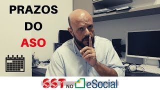 Prazos do ASO - SST no eSocial