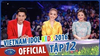 VIETNAM IDOL KIDS - THẦN TƯỢNG ÂM NHẠC NHÍ 2016 - GALA 6 - FULL HD
