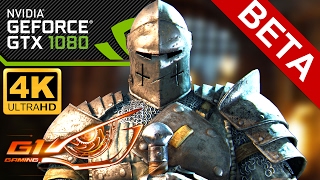 For Honor BETA 4K GTX 1080 G1 Gaming