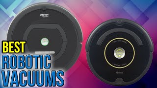10 Best Robotic Vacuums 2017