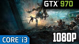 Titanfall 2 - i3 6100 / GTX 970 | 1080p Ultra