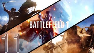 Прохождение Battlefield 1 -11. «...или все умрём!»