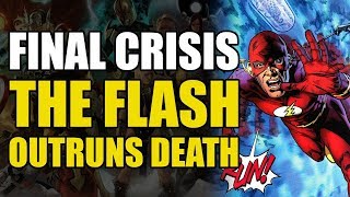 The Flash Outruns Death! (Final Crisis Part 1)