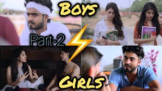 BOYS VS GIRLS Part-2 || HALF ENGINEER ||