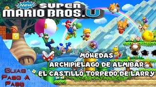 New Super Mario Bros. U | Monedas | Archipielago de almibar: El castillo torpedo de Larry