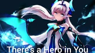 Nightcore - There's a Hero in You (feat. Fleurie & Tommee Profitt)