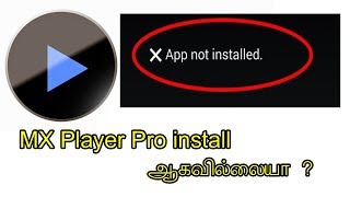 MX Player pro installation Error Solution. | Smart Tamil