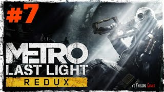 Metro: Last Light Redux #7 ДОРОГА В ВЕНЕЦИЮ!