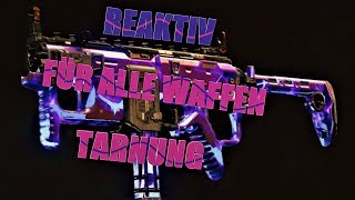 BLACK OPS 4: REAKTIV TARNUNGEN FÜR ALLE WAFFEN | BO4 REAKTIV TARNUNG