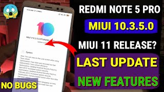 Redmi note 5 Pro Miui 10.3.5.0 new update | Miui 11 release date for Redmi Note 5 Pro | sound bugs?