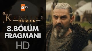 Kuruluş Osman 8. Bölüm Fragmanı