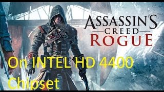 Assassin's Creed: Rogue on Intel HD 4400(Core i3 4010U - 1.70 GHz)