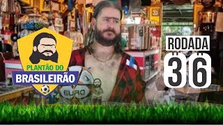 Plantão do Brasileirão: Rodada 36 #GolsDaRodada #Cartola
