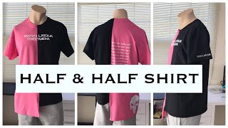 DIY STREETWEAR | Half & Half T-Shirt | STREETWEAR DESIGNER | The Hoodie Series.