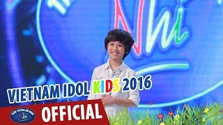 VIETNAM IDOL KIDS - THẦN TƯỢNG ÂM NHẠC NHÍ 2016 - TẬP 3 - ÔI QUÊ TÔI - GIA KHIÊM