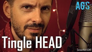 Head Full Of Tingles - ASMR (AGS)