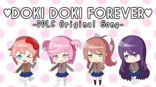 【Doki Doki Literature Club Song】Doki Doki Forever (by OR3O ft. rachie, Chi-chi, Kathy-chan★)