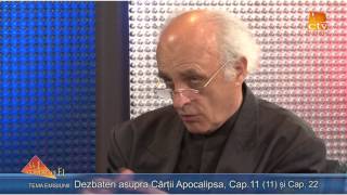 396. Zaharia Bica - Dezbateri asupra Cartii Apocalipsa, Cap. 11(11) si Cap. 22