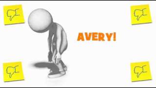 EXCUSE ME AVERY!