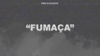 Sagaz ft. Da Paz -  FUMAÇA  (PROD. ECOLOGYK)