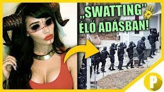 SOKKOLÓ DOLGOK ÉLŐ ADÁSBAN   SWATTING