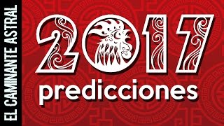 El Mejor Horóscopo Chino 2017 | TODOS LOS SIGNOS | Predicciones | Tips para mejorar el 2017
