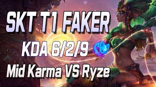 SKT T1 FAKER Mid Karma VS Ryze S9 KR Challenger