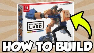 How To Build Nintendo Labo: Toy-Con 02 Robot Kit! [?LIVE]