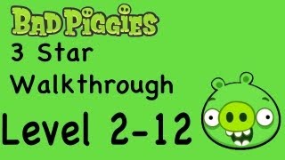 Bad Piggies 2-12 3 Star Walkthrough Rise and Swine Level 2-12 | WikiGameGuides