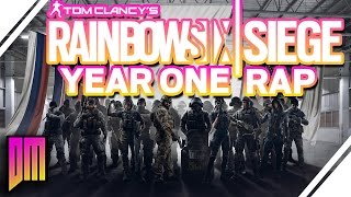 Rainbow Six Siege Year One Rap | DEFMATCH