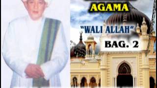 Ceramah agama oleh KH. Zaini Abdul Ghani (Guru Ijay) - Wali Allah | Bag. 2