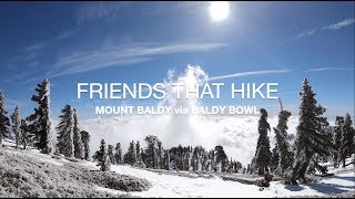 Friends That Hike - Baldy Bowl