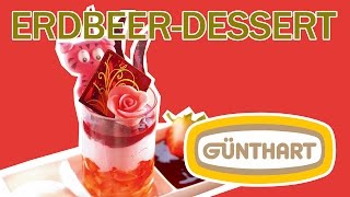 Leckeres Erdbeer-Dessert im Glas verziert mit Günthart Dekor