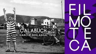 Introducción a CALABUCH - Filmoteca de Sant Joan d'Alacant - LUIS GARCÍA BERLANGA - FEBRERO 2018