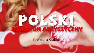 Polski Maraton Artystyczny Premiera Kraków