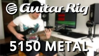 Guitar Rig 5 [5150] METAL (+ Presets Download)