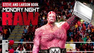 WRESTLEMANIA MAIN EVENT REVEALED! Steve And Larson Book WWE RAW (WWE 2K19 Gameplay)