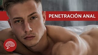 Recomendaciones para la penetración anal
