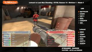 Lutuset vs Last Man Standing - ETF2L Season 14 - Division 1 - Week 5 (cp_snakewater) 2/2