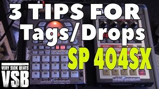 Sp 404sx Tutorial Quick Tip 25 | Using Tags & Drops
