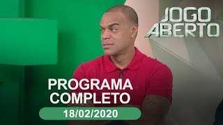 [AO VIVO] JOGO ABERTO - 18/02/2020