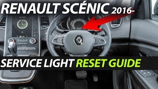 Renault Scenic 2016- Service Oil Light Reset Guide