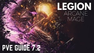 WoW - Arcane Mage Guide / Rotation (Legion Patch 7.2)
